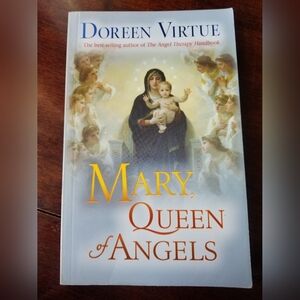 Mary, Queen of Angels by Doreen Virtue